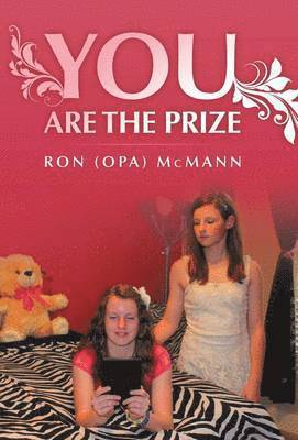 Ron (Opa) McMann - You Are the Prize, Inbunden