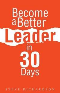 bokomslag Become a Better Leader in 30 Days