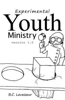 Experimental Youth Ministry 1