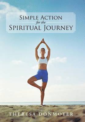 Simple Action for the Spiritual Journey 1