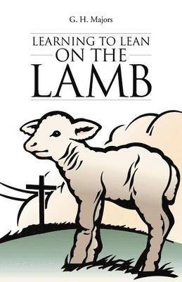 bokomslag Learning to Lean on the Lamb