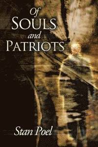 bokomslag Of Souls and Patriots