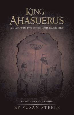 Susan Steele - King Ahasuerus, Häftad