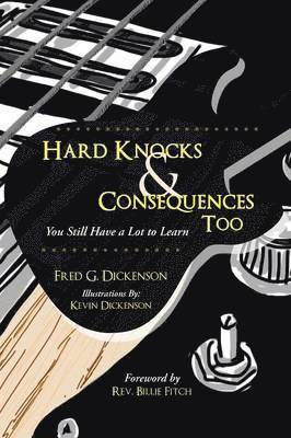 bokomslag Hard Knocks & Consequences Too