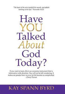 Have You Talked about God Today? 1