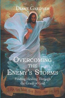 Overcoming the Enemy's Storms 1