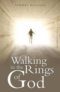bokomslag Walking in the Rings of God
