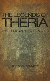 bokomslag The Legends of Theria