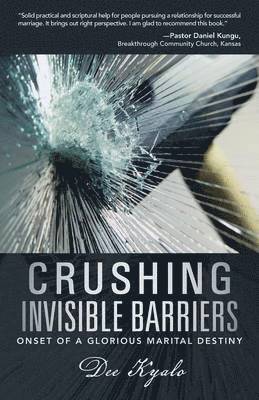 Dee Kyalo - Crushing Invisible Barriers, Häftad