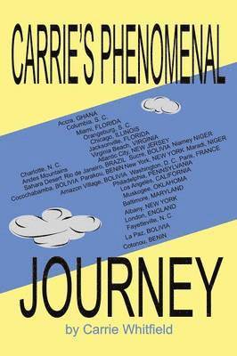 Carrie's Phenomenal Journey 1