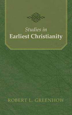 bokomslag Studies in Earliest Christianity