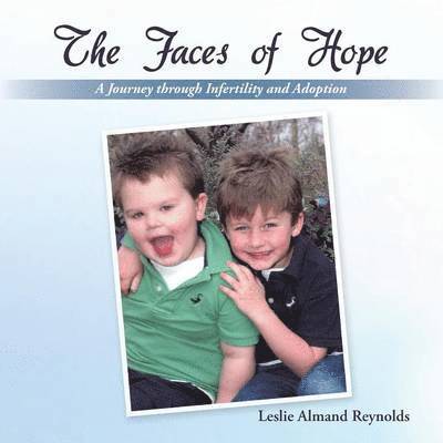 Leslie Almand Reynolds - Faces of Hope, Häftad