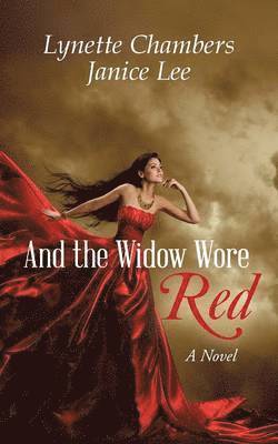 bokomslag And the Widow Wore Red
