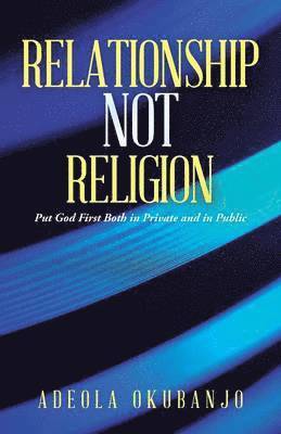 Relationship Not Religion 1