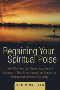 bokomslag Regaining Your Spiritual Poise