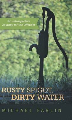 Rusty Spigot, Dirty Water 1