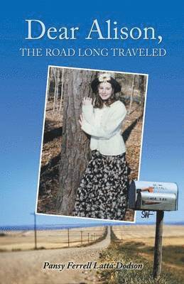 Dear Alison, the Road Long Traveled 1