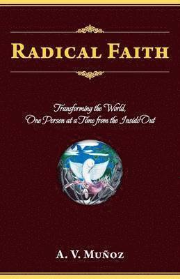 Radical Faith 1