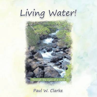 Living Water! 1