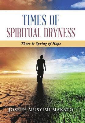 Times of Spiritual Dryness 1