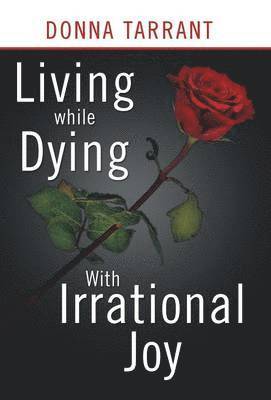 Living While Dying 1