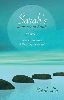 Sarah's Journey of Faith 1