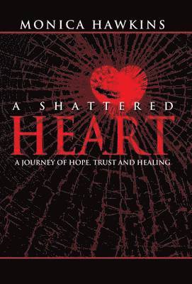 A Shattered Heart 1