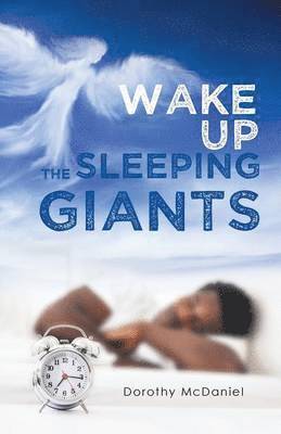 bokomslag Wake Up the Sleeping Giants