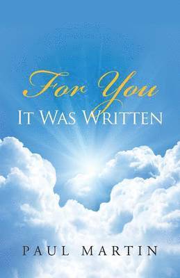 Paul Martin - For You It Was Written, Häftad