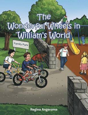 The Wonderful Wheels in William's World 1