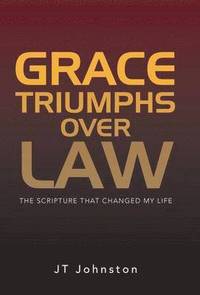 bokomslag Grace Triumphs over Law