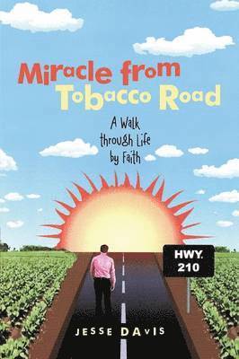 Jesse Davis - Miracle from Tobacco Road, Häftad