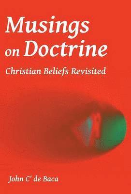 Musings on Doctrine 1