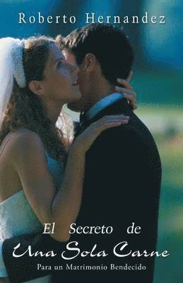 Roberto Hernandez - Secreto de Una Sola Carne, Häftad