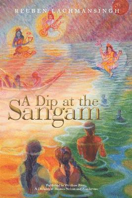 A Dip at the Sangam 1