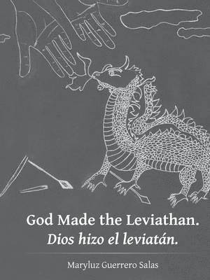 God Made the Leviathan. Dios hizo el leviatn. 1