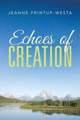 Echoes of Creation 1