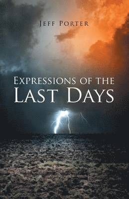 Expressions of the Last Days 1