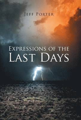 Expressions of the Last Days 1