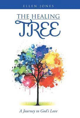 Ellen Jones - Healing Tree, Inbunden