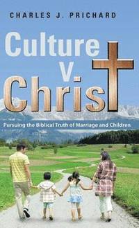 bokomslag Culture V. Christ