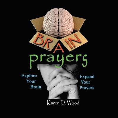 Brain Prayers 1