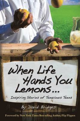 When Life Hands You Lemons ... 1