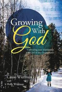 bokomslag Growing with God