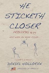 bokomslag He Sticketh Closer