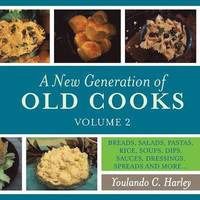 bokomslag A New Generation of Old Cooks, Volume 2