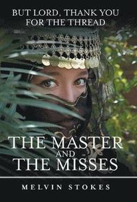 bokomslag Master and the Misses