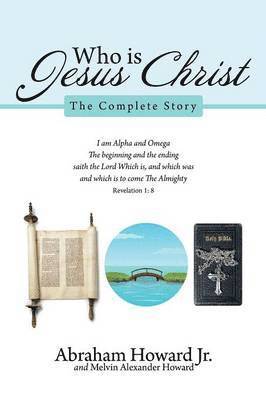 Abraham Howard Jr, Jr. Howard, Abraham - Who Is Jesus Christ, Häftad