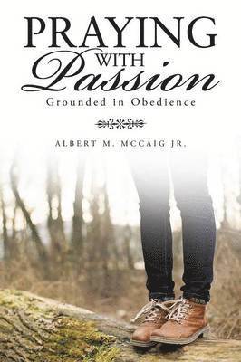 Praying with Passion 1