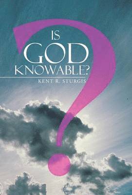 Is God Knowable? 1